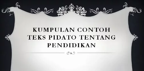contoh pidato tema pendidikan