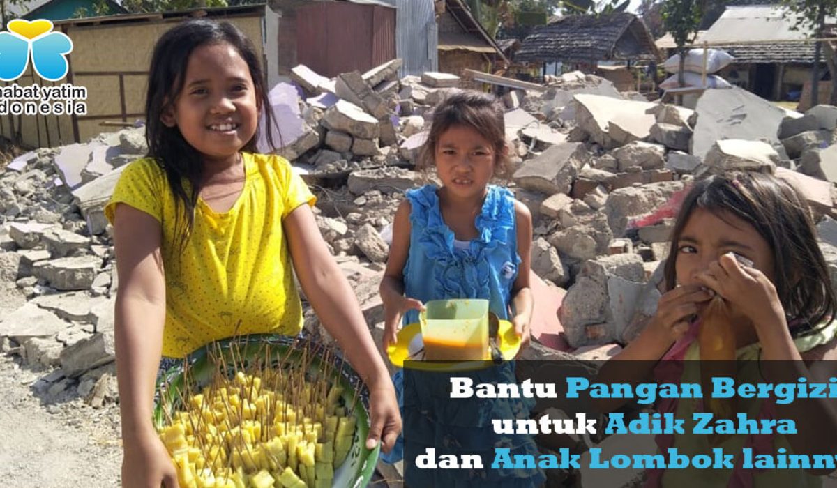 Bantu Pangan Bergizi untuk Adik Zahra dan Anak Lombok lainnya